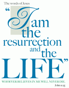 i-am-the-resurrection-and-the-life-2